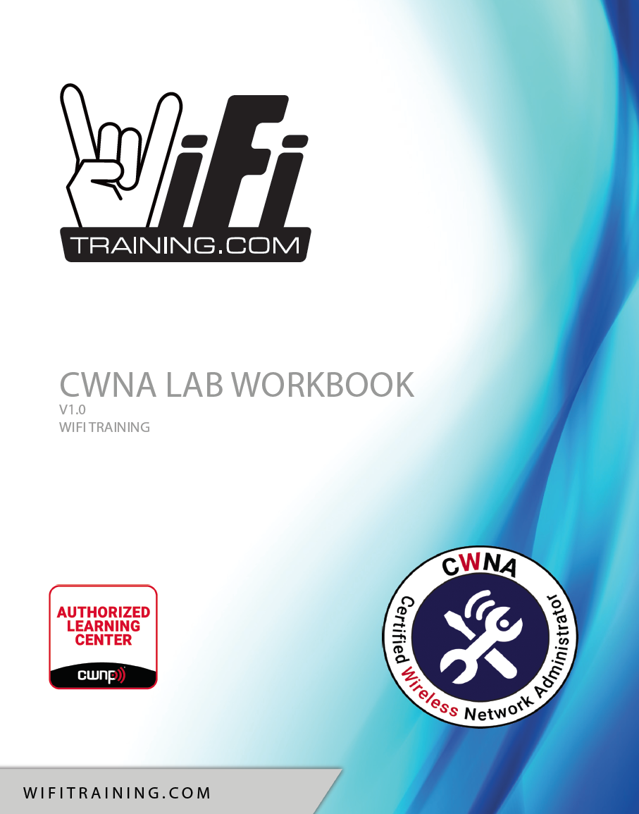 LAB Workbook for CWNA Students - Digital Delivery